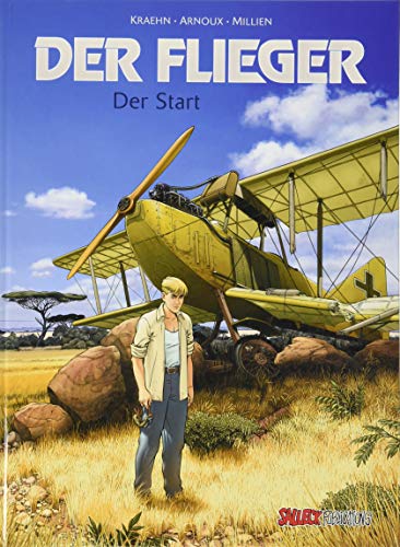 Der Flieger Band 1: Der Start (Der Flieger / Der Start) von Salleck Publications